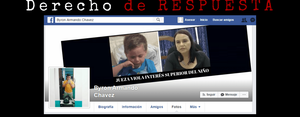 Derecho de Respuesta a Byron Armando Chavez ARTÌCULO Jueza María Belén Reyna Salazar Viola el Interes supuerir del Niño